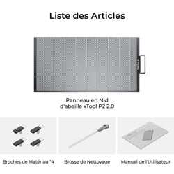 xTool - P2 - Panneau Nid d'Abeille 2.0 - liste des articles